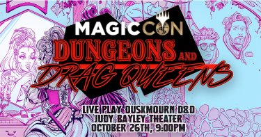 DUNGEONS AND DRAG QUEENS: MAGICCON EDITION